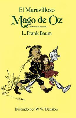 El Maravilloso Mago de Oz by L. Frank Baum