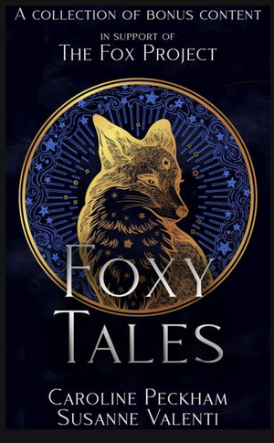 Foxy tales by Susanne Valenti, Caroline Peckham
