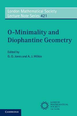 O-Minimality and Diophantine Geometry by 