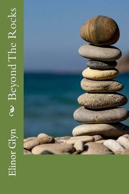 Beyond The Rocks by Elinor Glyn