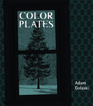Color Plates by Adam Golaski
