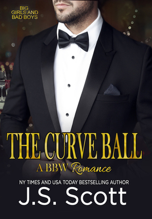 The Curve Ball by J.S. Scott