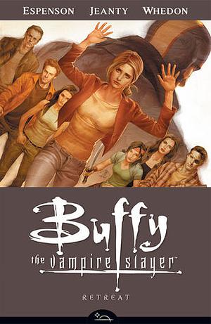 Buffy the Vampire Slayer: Retreat by Georges Jeanty, Joss Whedon, Jane Espenson