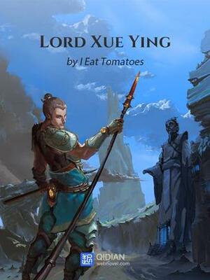 Lord Xue Ying by Radiant Translations, 我吃西红柿
