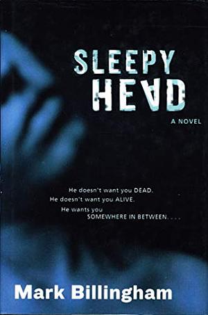 Sleepyhead by Mark Billingham