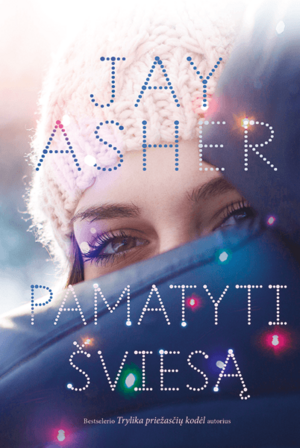 Pamatyti šviesą by Jay Asher