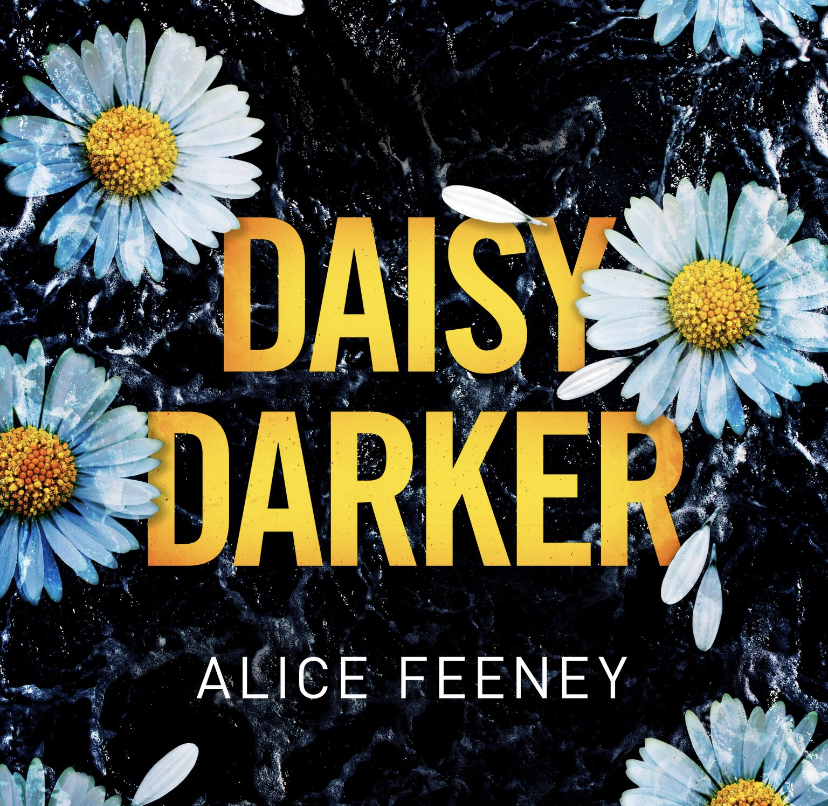 Daisy Darker by Alice Feeney | The StoryGraph