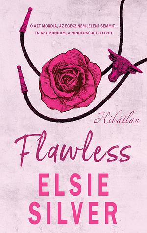 Flawless-Hibátlan by Elsie Silver