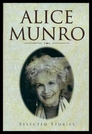 Selected Short Stories by Alice Munro