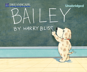 Bailey by Harry Bliss