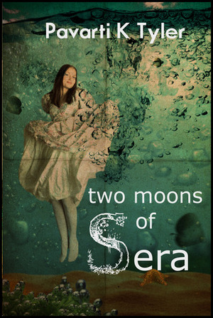 Two Moons of Sera Vol. 1 by Pavarti K. Tyler