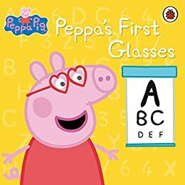 Peppa's First Glasses by Neville Astley