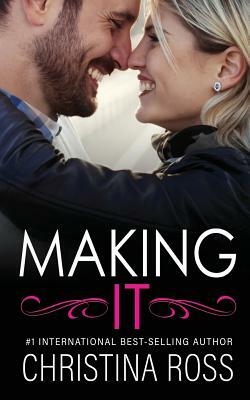 Making It by Christina Ross