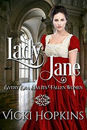 Lady Jane by Vicki Hopkins