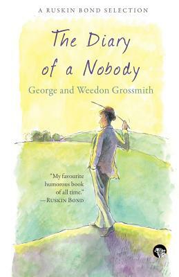 The Diary of a Nobody by George and Weedon Grossmith