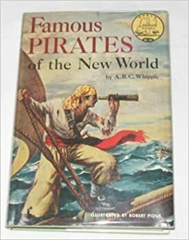 Famous Pirates of the New World by A.B.C. Whipple