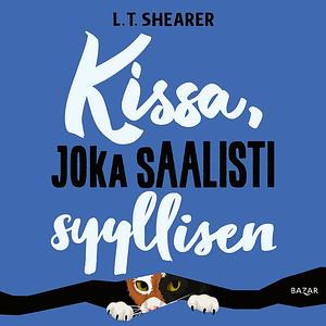 Kissa, joka saalisti syyllisen by L.T. Shearer
