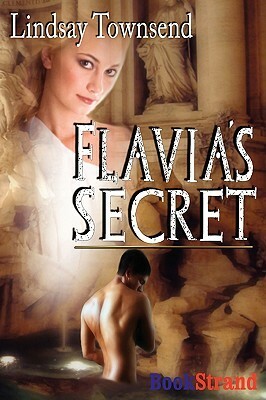 Flavia's Secret by Lindsay Townsend