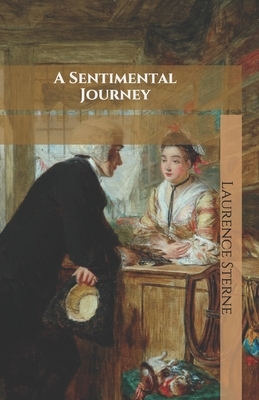 A Sentimental Journey by Laurence Sterne
