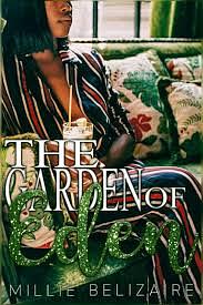 The Garden of Eden: A Romance Standalone by Millie Belizaire, Millie Belizaire