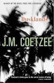Dusklands by J.M. Coetzee