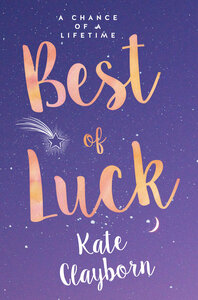 Best of Luck by Kate Clayborn