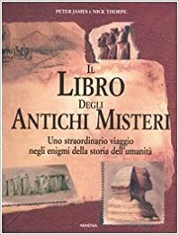 Il libro degli antichi misteri by Peter James, Nick Thorpe