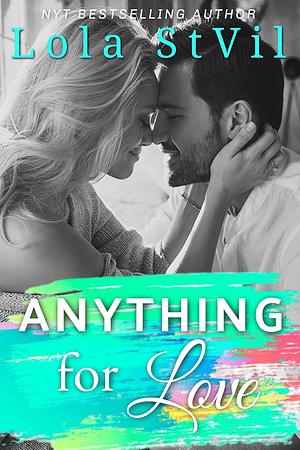 Anything For Love by Lola St. Vil