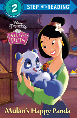 Mulan's Happy Panda (Disney Princess: Palace Pets) by Random House Disney