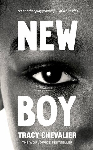 New Boy by Tracy Chevalier