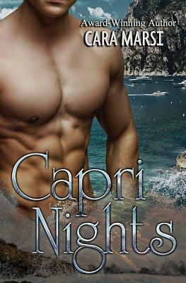 Capri Nights by Cara Marsi