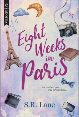 Eight Weeks in Paris  by S.R. Lane