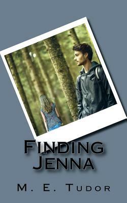 Finding Jenna by M. E. Tudor