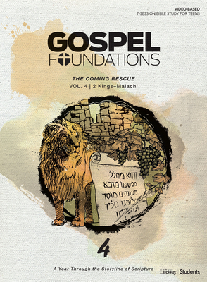 Gospel Foundations for Students: Volume 4 - The Coming Rescue, Volume 4 by Lifeway Students