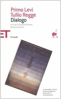 Dialogo: Nuova edizione by Tullio Regge, Primo Levi