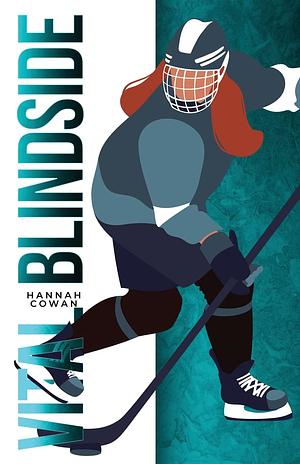 Vital Blindside by Hannah Cowan