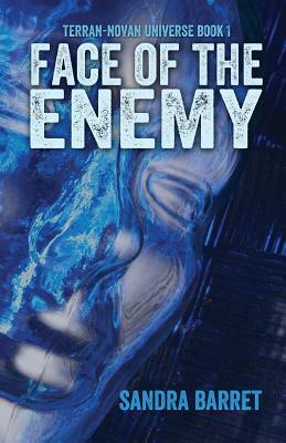 Face of the Enemy by Sandra Barret