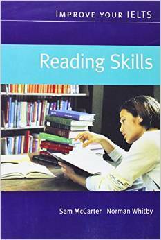 Improve your IELTS Reading Skills by Sam McCarter, Norman Whitby