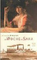 Die Woche mit Sara: Roman by Carl Jonas Love Almqvist, Adolph B. Benson