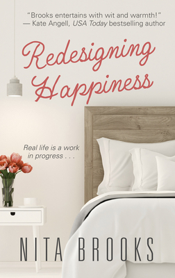 Redesigning Happiness by Nita Brooks