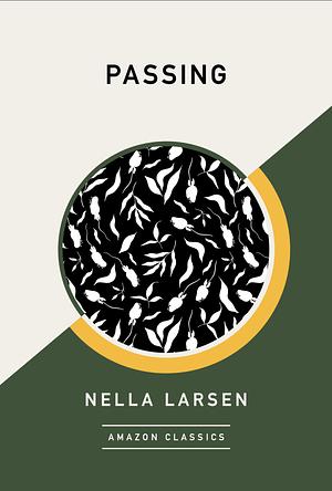 Passing by Nella Larsen