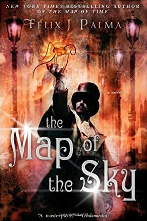 The Map of the Sky by Félix J. Palma
