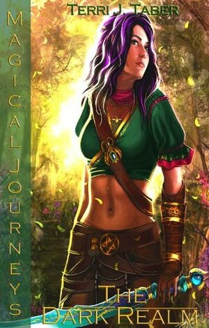 The Dark Realm (Magical Journeys) by Terri Taber, Leah Keeler