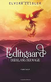 Edingaard 2 - Der Klang der Magie by Elvira Zeißler