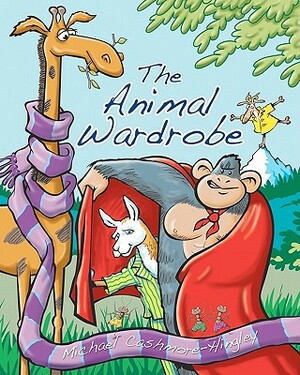 The Animal Wardrobe by Michael Cashmore-Hingley