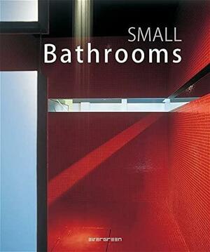 Small Bathrooms/Petites Salles de Bains/Kleine Badezimmer by Simone Schleifer