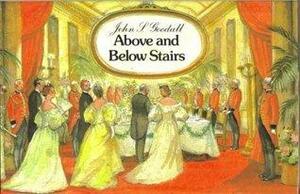 Above and Below Stairs by John S. Goodall