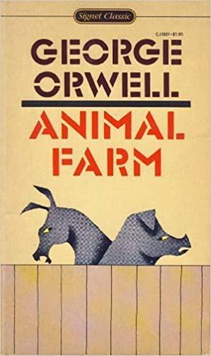 Animal Farm by George Orwell