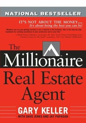 The Millionaire Real Estate Agent by Dave Jenks, Jay Papasan, Gary Keller