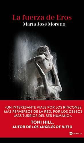 La fuerza de Eros (Trilogía del Mal #3) by María José Moreno